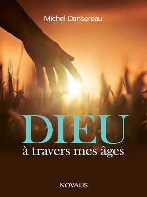 cover image of Dieu à travers mes âges